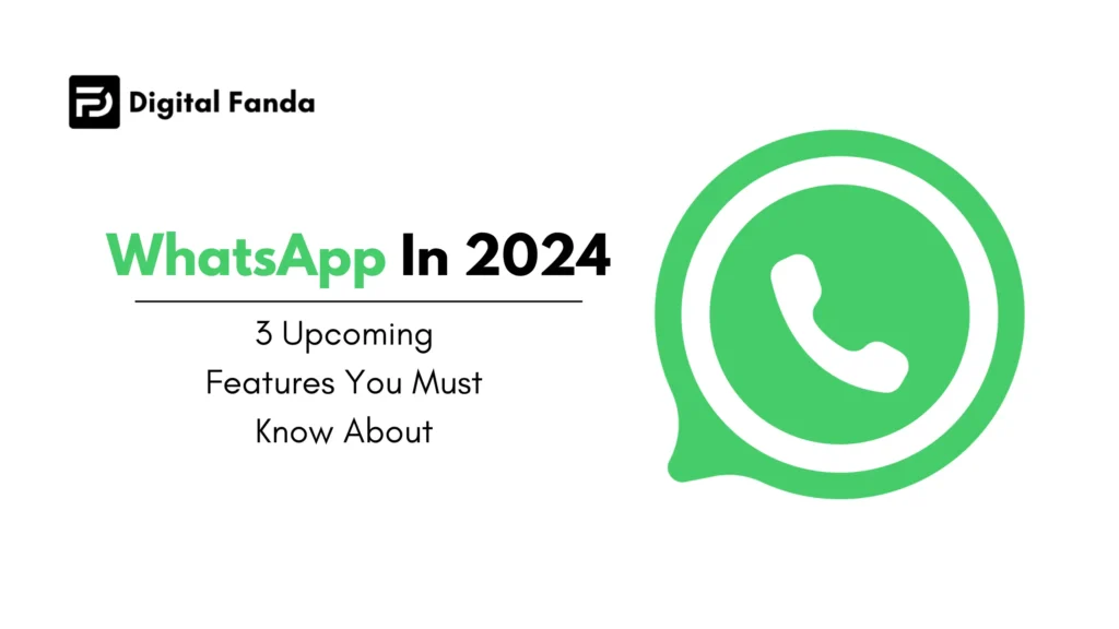 WhatsApp In 2024