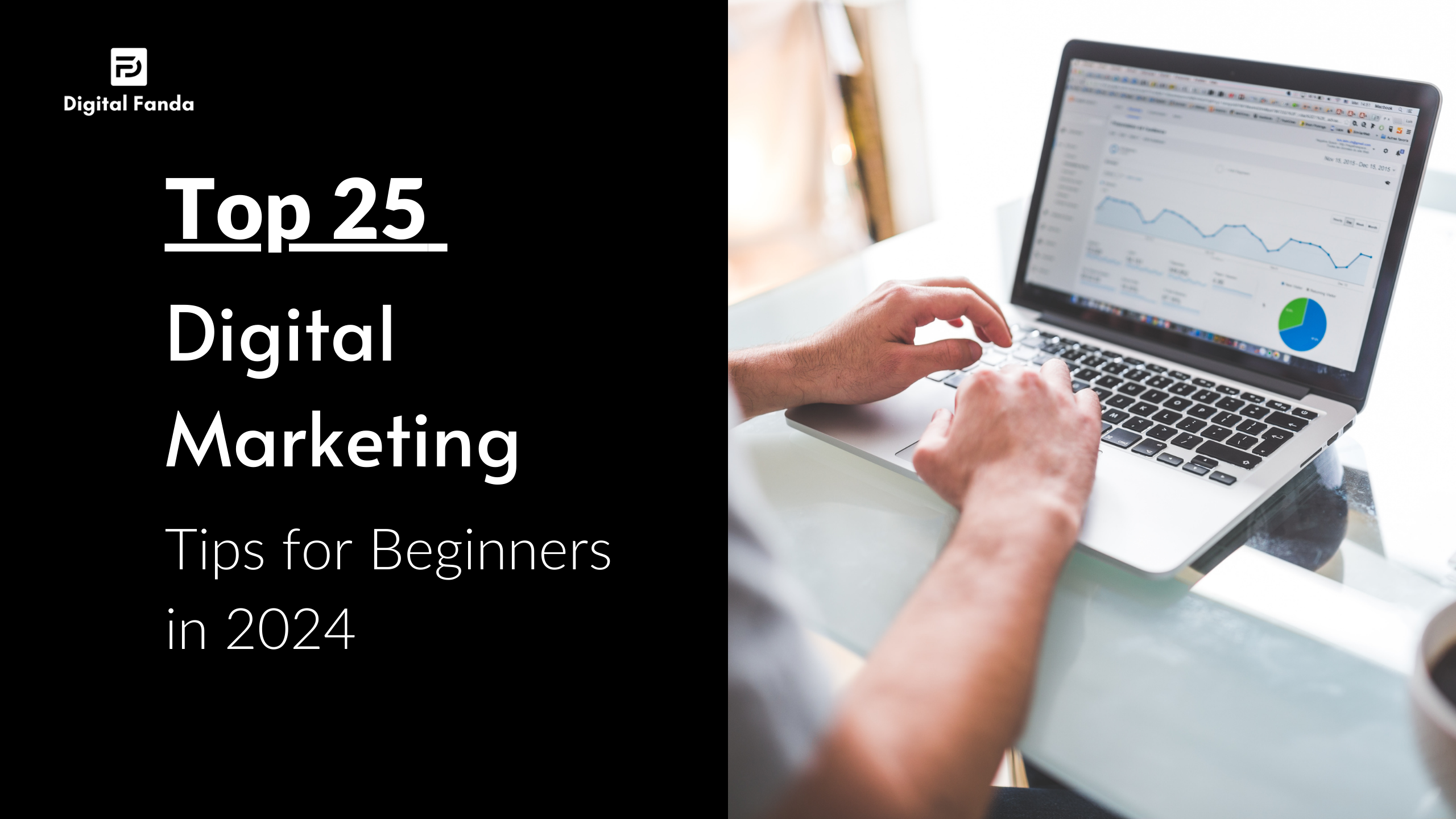 Top 25 Digital Marketing Tips for Beginners in 2024