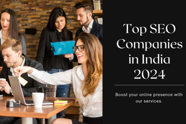 Top SEO Companies in India 2024