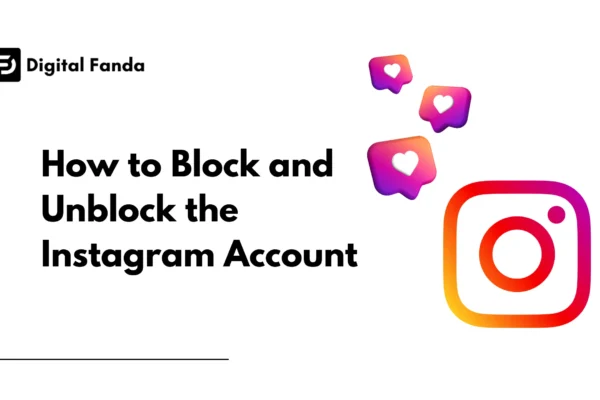 How to Block and Unblock the Instagram Account